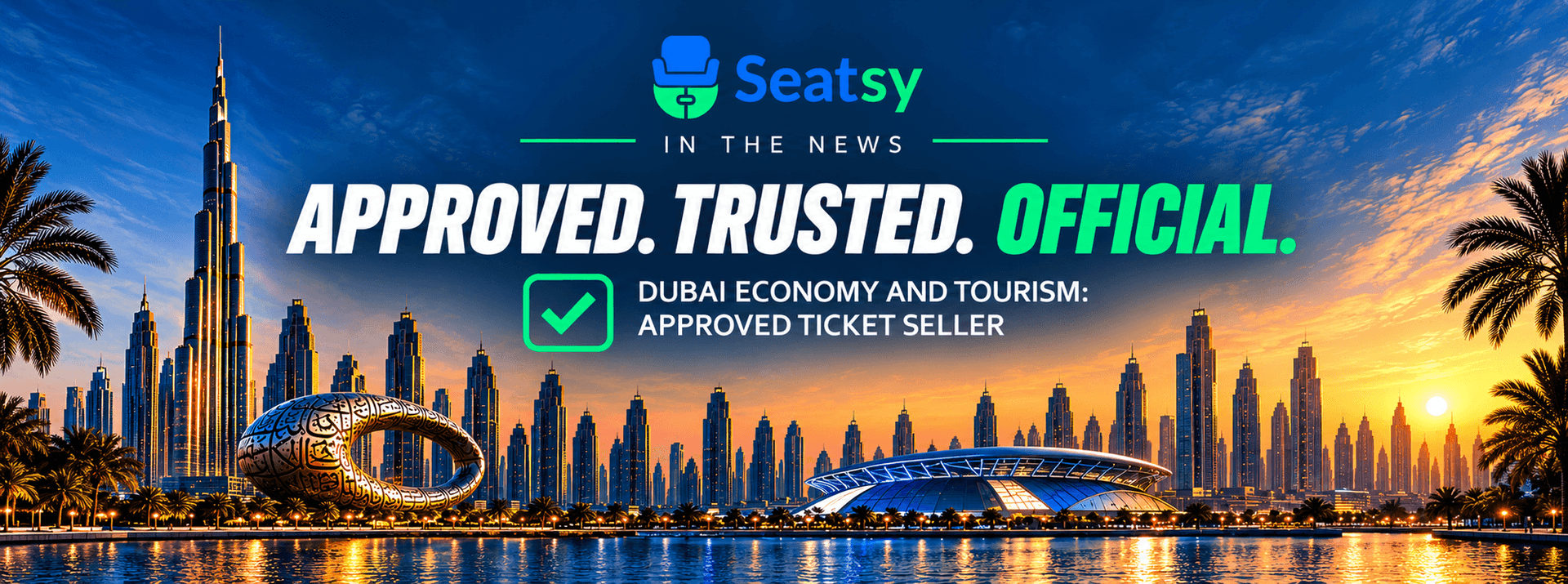 Seatsy Approved as an Official Ticket Seller in DubaI